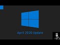 تحديث ويندوز 10 شهر ابريل 2020 . Windows 10 April 2020 Update