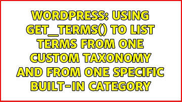 Using get_terms() to list terms from one custom taxonomy AND from one specific built-in category