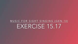 Exercise 15.17 - Music for Sight Singing