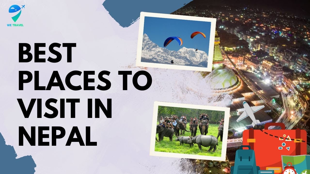 Best Places to Visit in Nepal | Naturally Beautiful Places in Nepal