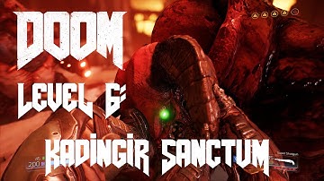 DOOM (2016) | Level 6: Kadingir Sanctum | 100% Collections & Secrets