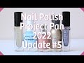 Nail Polish Project Pan + Monthly Picks  2022 - Update #5