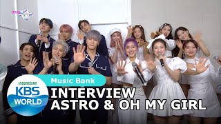 Interview ASTRO & OH MY GIRL [Music Bank/15-05-2020][SUB INDO]