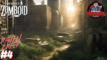 Alone In Raven Creek - Episode 4 - Wasting Away! - Project Zomboid