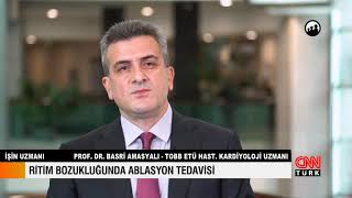 İŞİN UZMANI / RİTİM BOZUKLUĞUNDA ABLASYON TEDAVİSİ - PROF. DR. BASRİ AMASYALI Resimi