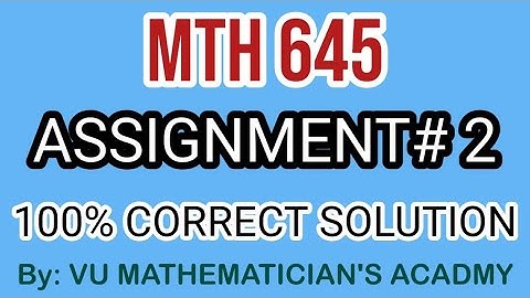 MTH645 Assignment 2 Solution Spring 2024_   mth645 assignment 23 solution