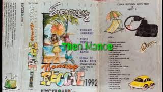 Nonstop Reggae ~ Johan Untung, Lex's Trio, Herry Sitorus 91 Tina, Lien, Aty & Mien Tetelepta Side B