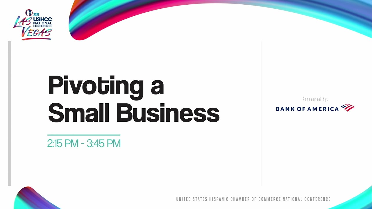 USHCC Workshop: Pivoting a Small Business sponsored by Bank of America
