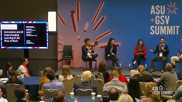 Automation and AI Supercharging Learning in the Flow of Work | ASU+GSV 2023