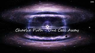 Charlie Puth -  One Call Away 1 Hour (Quantum 1 Hour Songs)