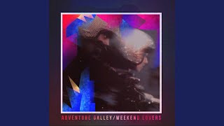 Video thumbnail of "Adventure Galley - Weekend Lovers"