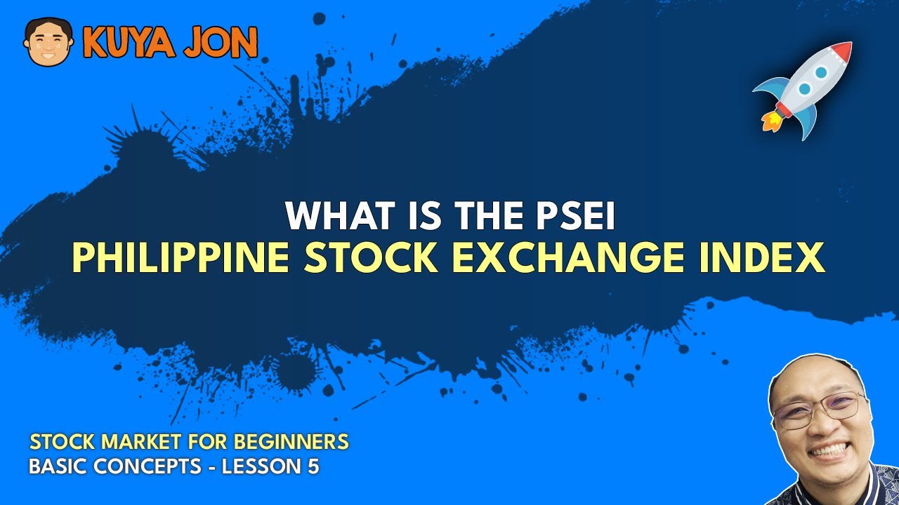 What Is the PSEi - Basic Concepts of the Stock Market