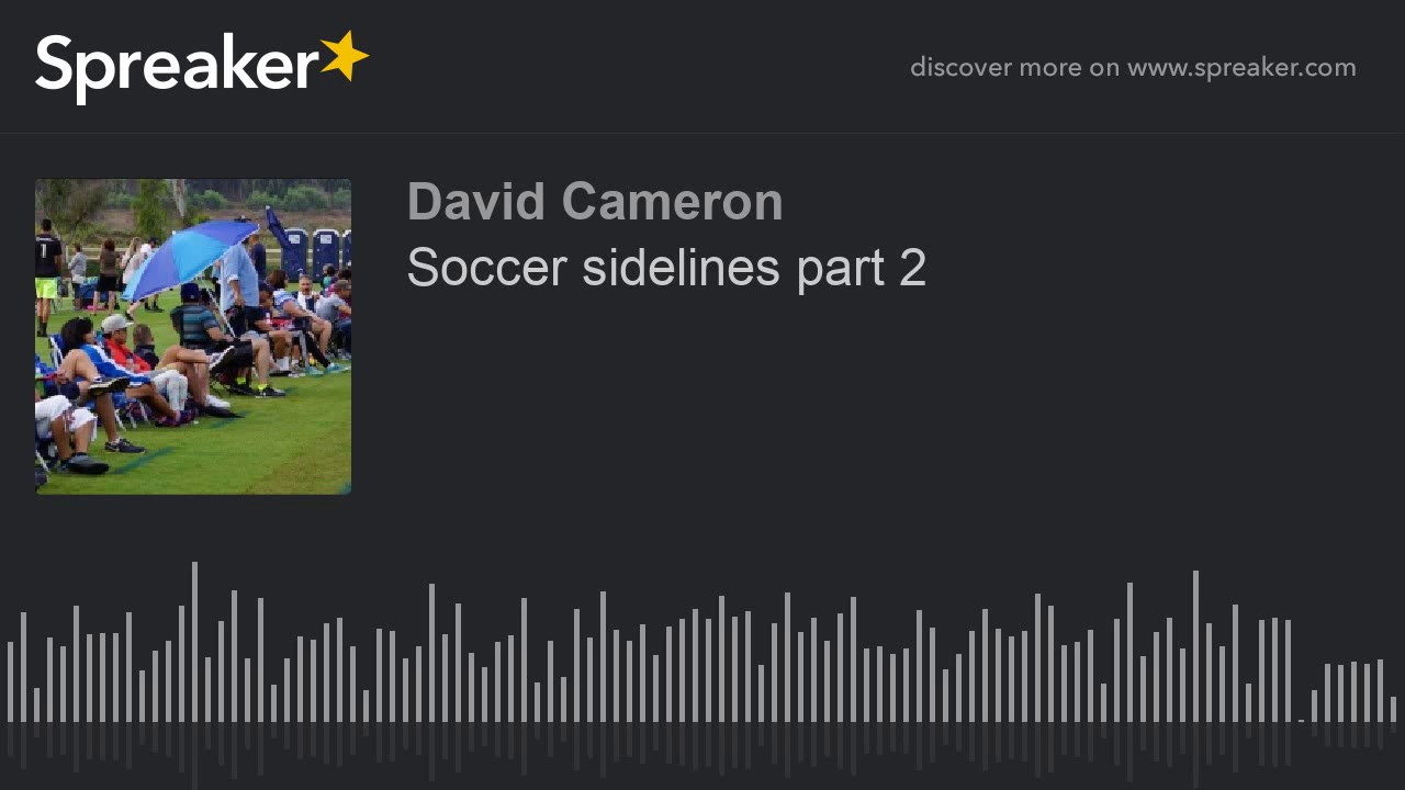 Soccer sidelines part 2 YouTube