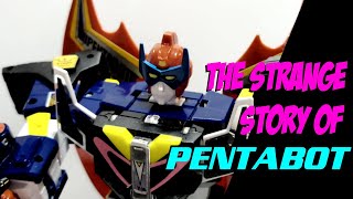 Beyond Transformers: The Strange Story of PENTABOT, by Royal Condor.