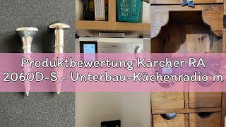 Produktbewertung Karcher RA 2060D-S - Unterbau-Küchenradio mit CD-Player, DAB+ / UKW-Radio, Unterbau