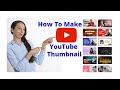 How To Make YouTube Thumbnail | YouTube Thumbnail बनाना सीखे || 2022