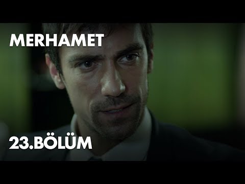 Merhamet 23. Bölüm - Full Bölüm