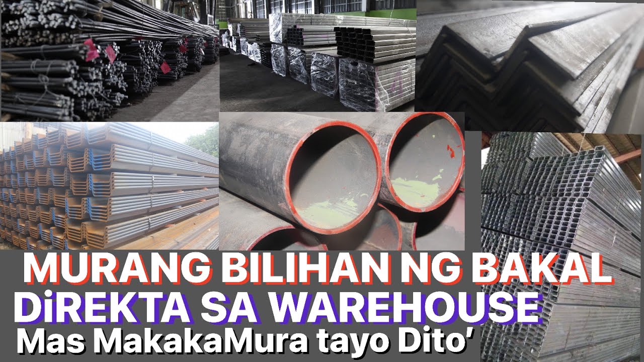 Murang Bilihan ng Bakal’Direkta sa warehouse’Tubular’C purlins’angle bar’Round Bar’ GI Pipe’etc.