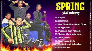 Spring Full Album - Koleksi Lagu Terbaik Kumpulan Spring: Sejiwa, Romantis, Bougenvilla