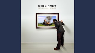 Watch Crime In Stereo I Stole This For You video