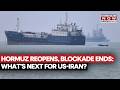 Hormuz Reopens, Naval Blockade Near Port Ends: What's Next For US-Iran After Agreement Signed?