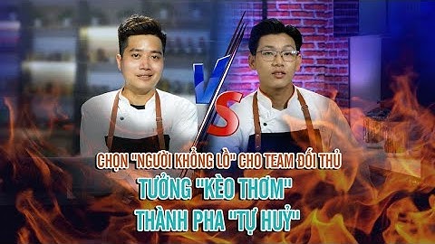 Chef Ngọc đưa mình vào thế khó khi chọn đối đầu với người khổng lồ và cái kết | Top Chef 3
