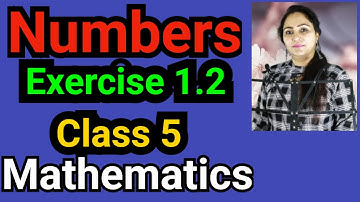 Class 5, Mathematics, Exercise 1.2, Numbers