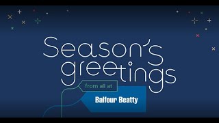 Season's greetings from Balfour Beatty!