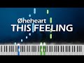 Øneheart - this feeling piano cover
