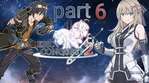 epic conquest 2 full gameplay episode 6