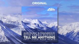 Aurosonic & Frainbreeze with Sarah Russell - Tell Me Anything (Original Mix)