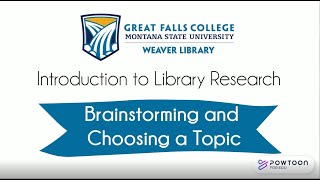 Introduction to Library Research: Brainstorming and Choosing a Topic