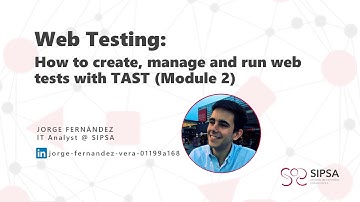 Web Testing: How to create, manage and run web tests with TAST (Module 2)