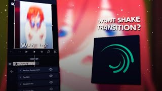 RANDOM DISPLACEMENT SHAKE TRANSITION TUTORIAL💗 | Transition | Alight motion