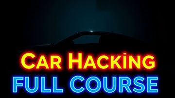 Car Hacking Full Course (1 Hour) | Learn Vehicle Penetration Testing
