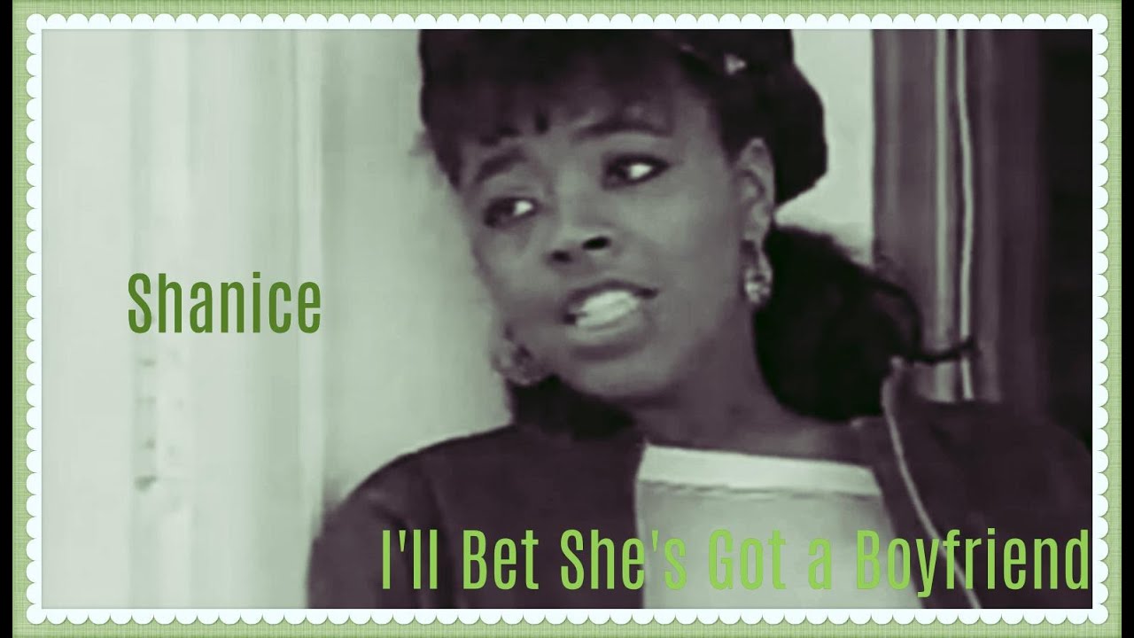 Shanice - I'll Bet She's Got a Boyfriend (Official Video 1988