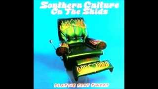 Watch Southern Culture On The Skids Earthmover video