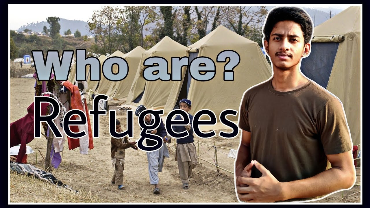 Refugee in hindi who are refugees? YouTube