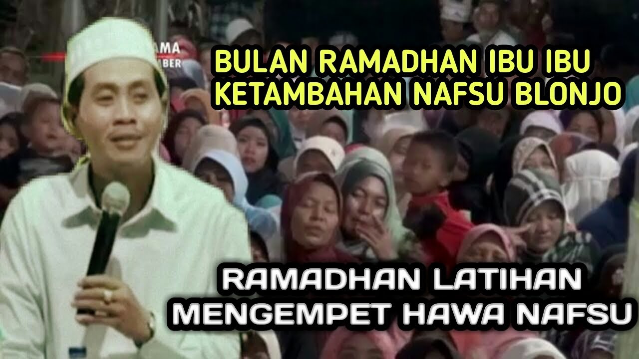 Special Ramadhan Pengajian Lucu KH ANWAR ZAHID Juni 2017 YouTube