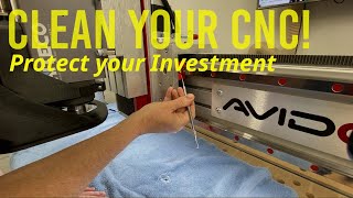 How to Clean your CNC Machine and Keep it Running Smoothly