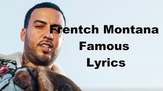 French Montana   Famous Lyrics