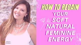 Be High Value & Soft Feminine | Adrienne Everheart Feminine Energy Therapist #feminineenergy screenshot 2