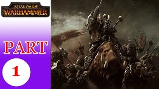 Cùng chơi Total War Warhammer Tập 1 - Grimgor Ironhide - Tù Trưởng Da Sắt