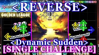 [Dynamic Sudden/REVERSE] 【DDR A20】 New Era [SINGLE CHALLENGE] 譜面確認+Clap