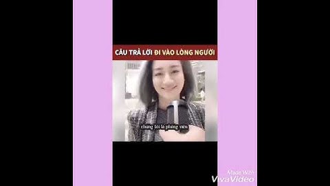 Câu trả lời đi vào lòng người