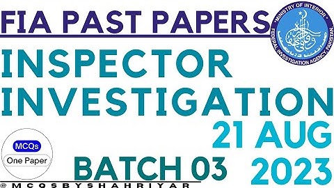 FIA Inspector Investigation Solved Paper (Batch 03) held on 21-08-2023 | FIA Paper MCQs | FPSC 2023