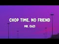 Mr. Eazi - Chop time, no friend (Lyrics)