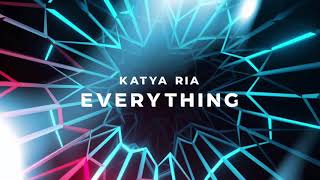 Katya Ria - Everything Resimi