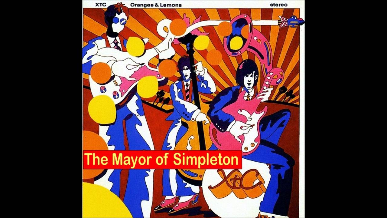 Mayor Of Simpleton Xtc Oranges And Lemons Sweet Audio Youtube