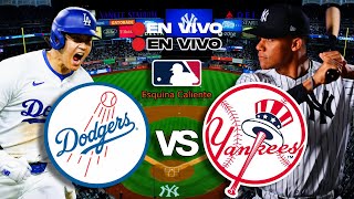 🔴 EN VIVO: LOS ANGELES DODGERS vs YANKEES NEW YORK - MLB LIVE - PLAY BY PLAY